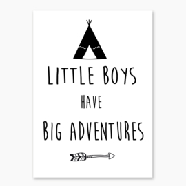 Poster met de tekst 'little boys have big adventures' - poster babykamer of kinderkamer