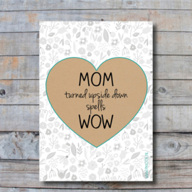 Moederdag - MOM WOW