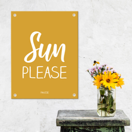 Tuinposter - Sun Please