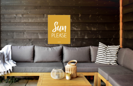 Tuinposter - Sun Please - Klein (40x60cm)