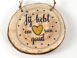 Jij hebt een hart van goud