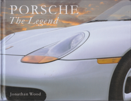 Porsche - The Legend, by Jonathan Wood, hard covers, 80 pages, English language, ISBN 1-40542-693-4 (2004)
