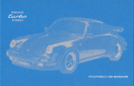 Porsche Turbo Stories by the Porsche Museum, 224 pages, German/English language (2009)