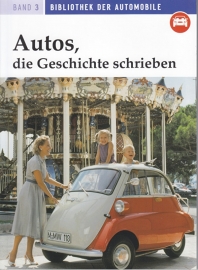 Auto's die Geschichte schrieben, 100 pages, German language, Band 3, ISBN 978-3-86245-686-4