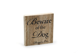 Designed by Lotte Beware of the Dog Hout