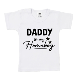 Shirt | Daddy Is My Homeboy