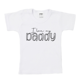 Shirt | I love my Daddy