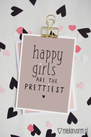 Happy girls are the prettiest | Ansichtkaart