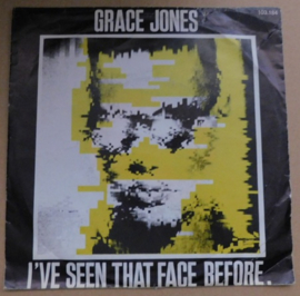 Grace Jones – I've Seen That Face Before