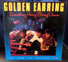Golden Earring – Something Heavy Going Down