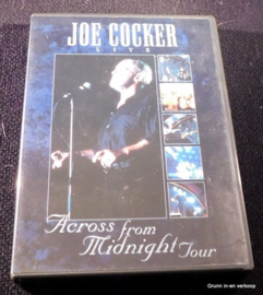 Joe Cocker - Live Across from Midnight Tour