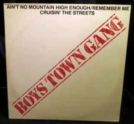 Boys Town Gang - Ain't no Mountain High Enough
