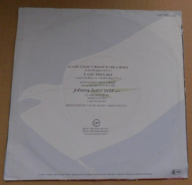 Johnny Hates Jazz – I Don't Want To Be A Hero