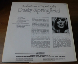 Dusty Springfield – You Don't Have To Say You Love Me