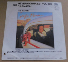 Sergio Mendes – Never Gonna Let You Go