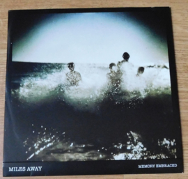Miles Away – Memory Embraced