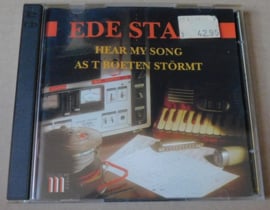 Ede Staal – Hear My Song / As T Boeten Störmt