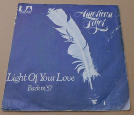 American Flyer – Light Of Your Love / Back In '57