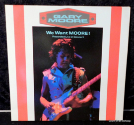 Gary Moore – We Want Moore!