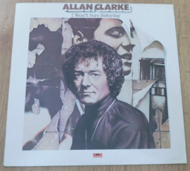 Allan Clarke – I Wasn't Born Yesterday
