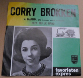 Corry Brokken – La Mamma (Zij Kwamen Overal Vandaan) / Geef Mij Je Hand