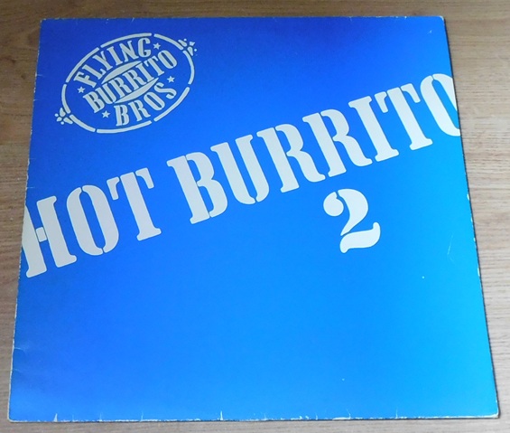 The Flying Burrito Bros – Hot Burrito 2