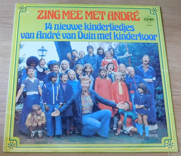 André van Duin – Zing Mee Met André (14 Nieuwe Kinderliedjes Van André Van Duin Met Kinderkoor)