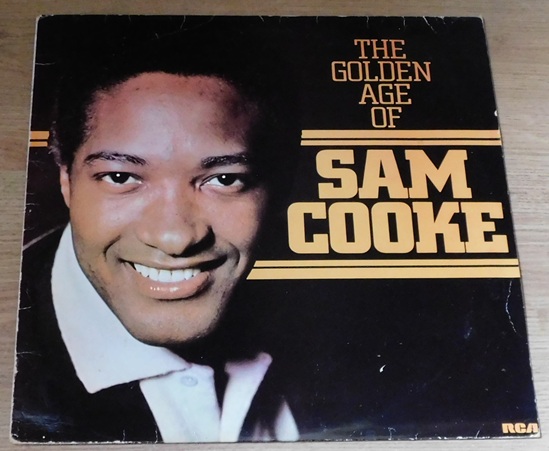 Sam Cooke – The Golden Age Of Sam Cooke