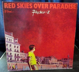 Fischer-Z - Red Skies Over Paradise