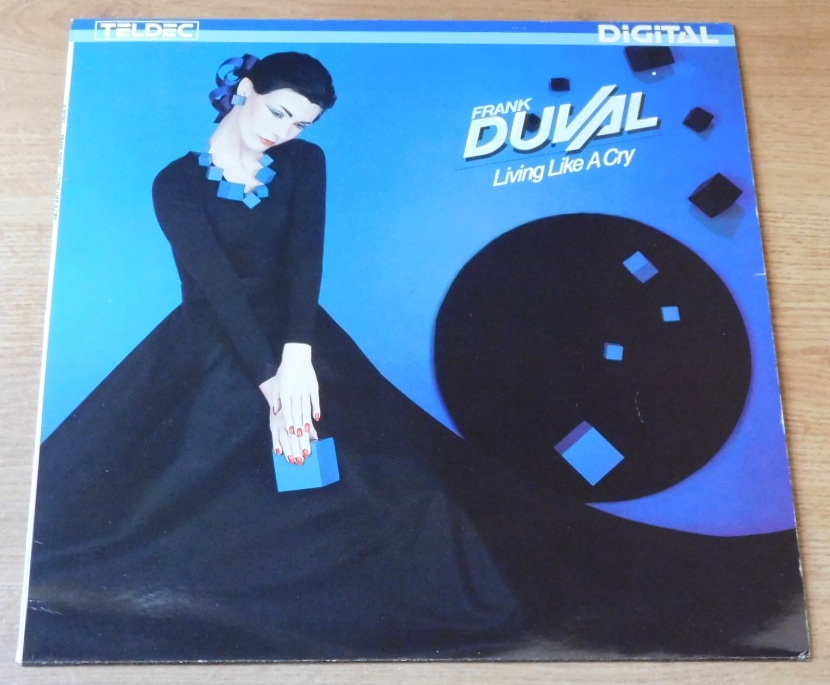 Frank Duval – Living Like A Cry