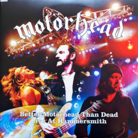 Motörhead – Better Motörhead Than Dead - Live At Hammersmith | 4x LP