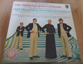 Adèle Bloemendaal, Frans Halsema, Gerard Cox – Met Blijdschap Geven Wij Kennis