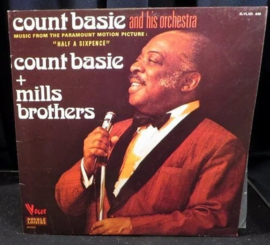 Count Basie And His Orchestra + The Mills Brothers ‎– Half A Sixpence