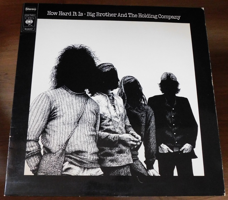 Big Brother And The Holding Company – How Hard It Is