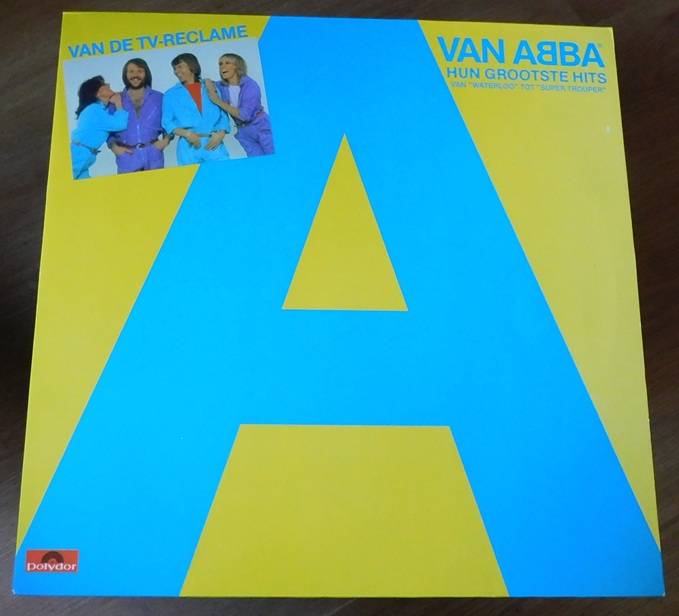 ABBA – A Van Abba - Hun Grootste Hits (Hun Grootste Hits Van »Waterloo« Tot »Super Trouper«)