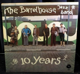 The Barrelhouse Jazz Band - 10 Years