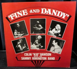 Colin ''Kid'' Dawson with The Sammy Rimington Band ‎– Fine And Dandy