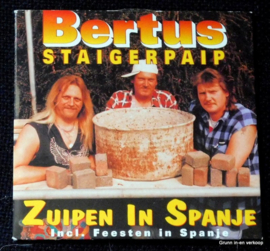 Bertus Staigerpaip ‎– Zuipen In Spanje