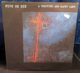 Five or Six - A Thriving and Happy Land