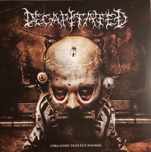 Decapitated – Organic Hallucinosis | LP