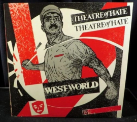 Theatre of Hate - Westworld