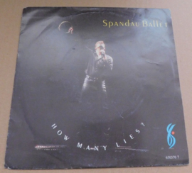 Spandau Ballet – How Many Lies ?