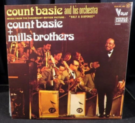 Count Basie And His Orchestra + The Mills Brothers ‎– Half A Sixpence