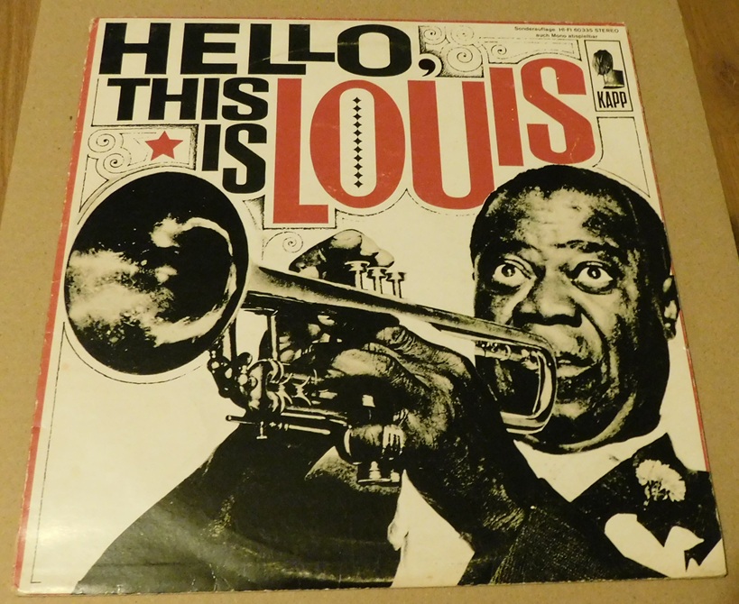 Louis Armstrong And The All Stars – Hello, This Is Louis