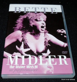 Bette Midler – The Divine Miss M In Performance