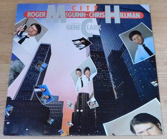 Roger McGuinn & Chris Hillman Featuring Gene Clark – City
