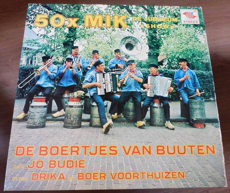 De Boertjes van Buuten, Drika, Boer Voorthuizen o.l.v. Jo Budie – 50 X Mik De Jubileum *Show*