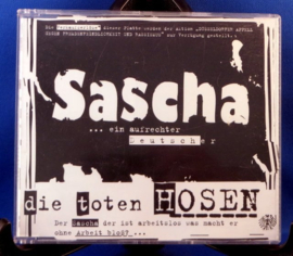 Die Toten Hosen ‎– Sascha ... Ein Aufrechter Deutscher