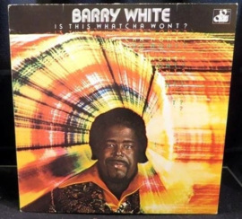 Barry White ‎– Is This Whatcha Wont?