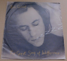 Bob Geldof – The Great Song Of Indifference